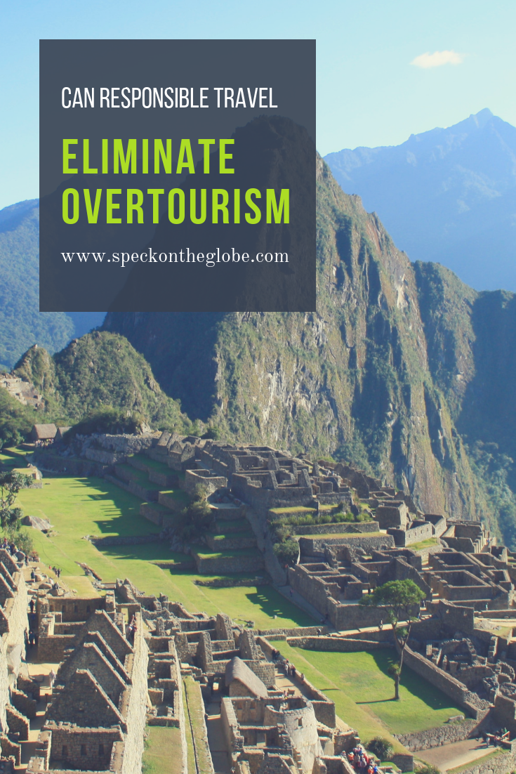 Combatting Overtourism With Responsible Travel Solutions